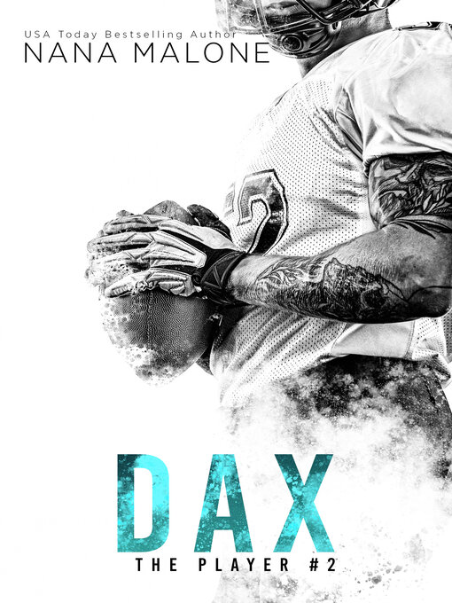 Title details for Dax by Nana Malone - Available